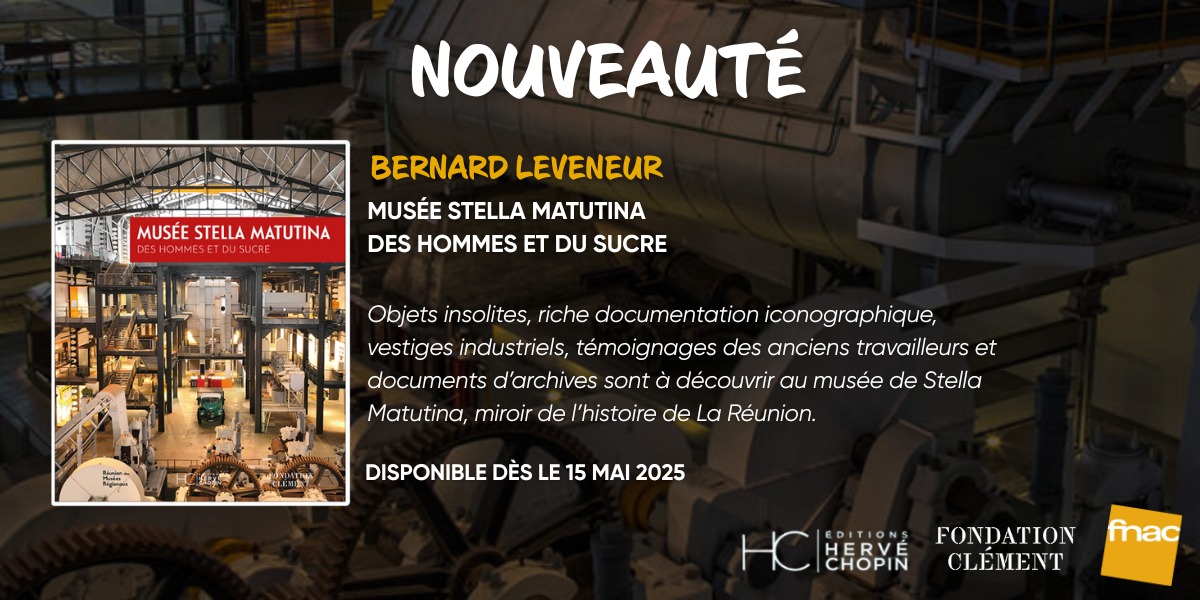 RDV à la Fnac pour découvrir l’ouvrage de Bernard Leveneur consacré au musée Stella Matutina, témoin précieux de l’histoire industrielle de La Réunion.
