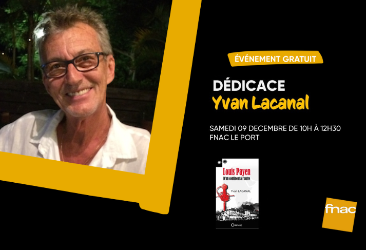 SEANCE DE DEDICACE YVAN LACANAL
